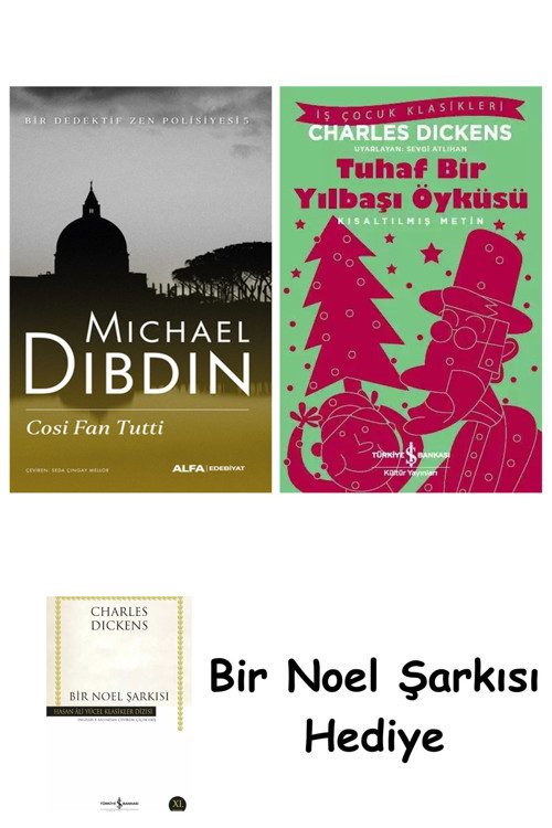 İş Bankası Kültür Yayınları Cosi Fan Tutti + Tuhaf Bir Yılbaşı Öyküsü + Bir Noel Şarkısı