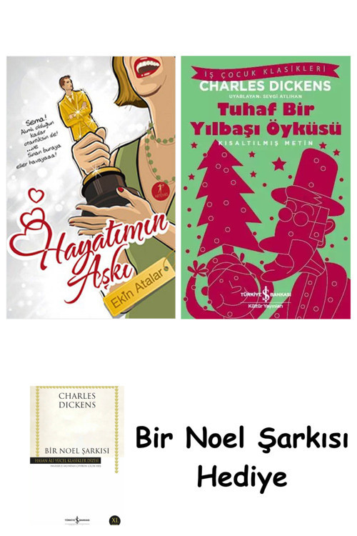 İş Bankası Kültür Yayınları Hayatımın Aşkı + Tuhaf Bir Yılbaşı Öyküsü + Bir Noel Şarkısı