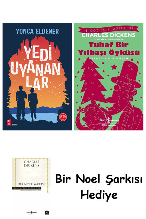 İş Bankası Kültür Yayınları Yedi Uyananlar + Tuhaf Bir Yılbaşı Öyküsü + Bir Noel Şarkısı