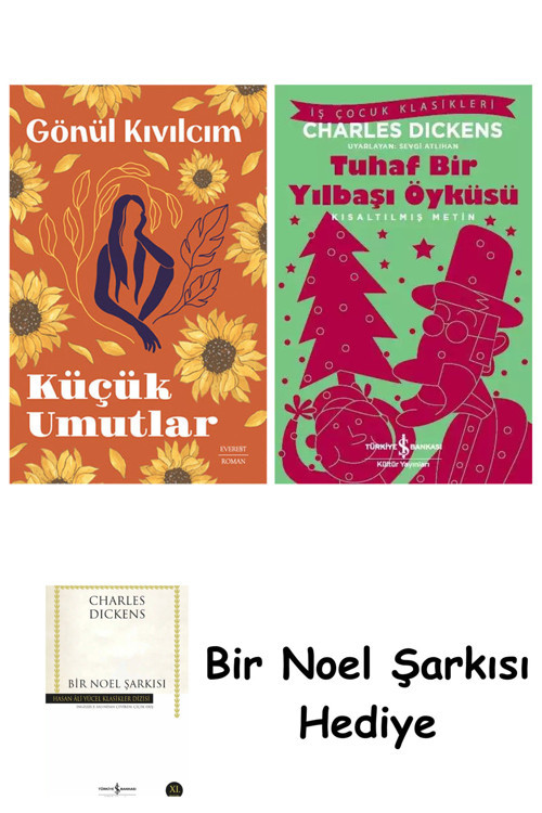 İş Bankası Kültür Yayınları Küçük Umutlar + Tuhaf Bir Yılbaşı Öyküsü + Bir Noel Şarkısı