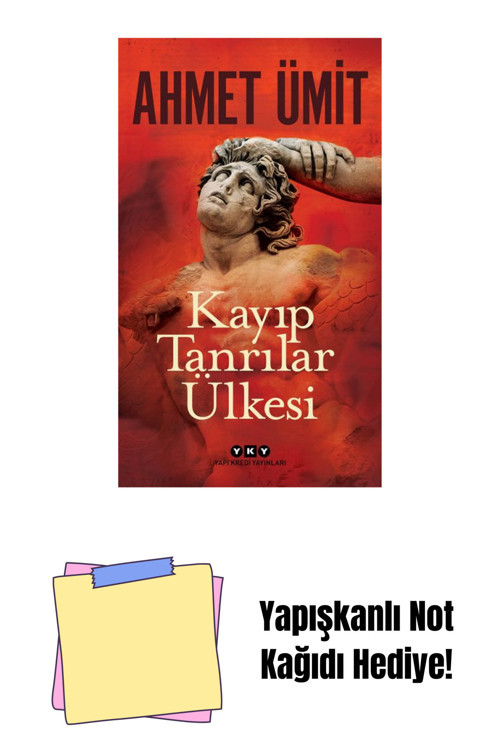 Yapı Kredi Yayınları Kayıp Tanrılar Ülkesi + Yapışkanlı Not Kağıdı