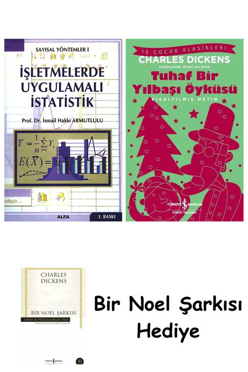 İş Bankası Kültür Yayınları İşletmelerde Uygulamalı İstatistik + Tuhaf Bir Yılbaşı Öyküsü + Bir Noel Şarkısı