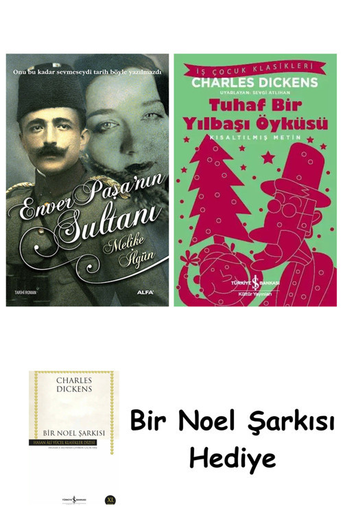 İş Bankası Kültür Yayınları Enver Paşa'Nın Sultanı + Tuhaf Bir Yılbaşı Öyküsü + Bir Noel Şarkısı
