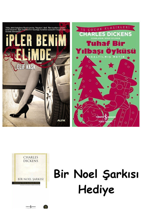 İş Bankası Kültür Yayınları İpler Benim Elimde + Tuhaf Bir Yılbaşı Öyküsü + Bir Noel Şarkısı