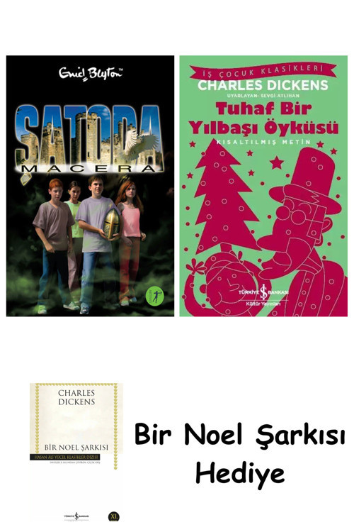 İş Bankası Kültür Yayınları Şatoda Macera 2. Kitap + Tuhaf Bir Yılbaşı Öyküsü + Bir Noel Şarkısı
