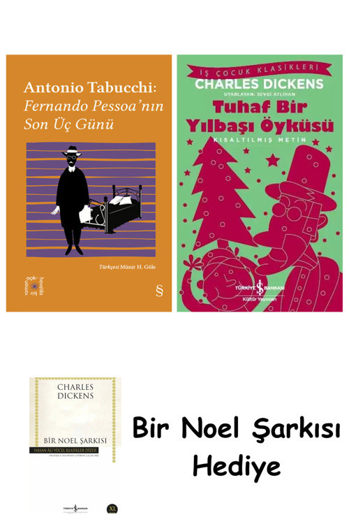 İş Bankası Kültür Yayınları Everest Açıkhava 34 - Fernando Pessoa’Nın Son Üç Günü + Tuhaf Bir Yılbaşı Öyküsü + Bir Noel Şarkısı