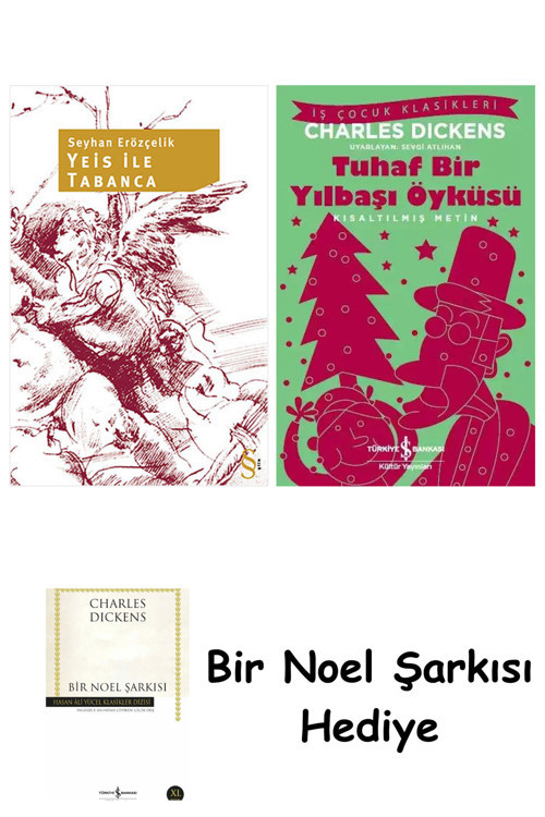 İş Bankası Kültür Yayınları Yeis İle Tabanca + Tuhaf Bir Yılbaşı Öyküsü + Bir Noel Şarkısı