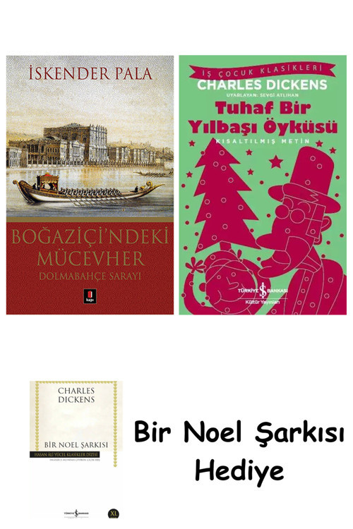 İş Bankası Kültür Yayınları Boğaziçi'Ndeki Mücevher + Tuhaf Bir Yılbaşı Öyküsü + Bir Noel Şarkısı