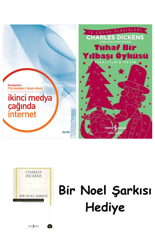 İş Bankası Kültür Yayınları İkinci Medya Çağında İnternet + Tuhaf Bir Yılbaşı Öyküsü + Bir Noel Şarkısı