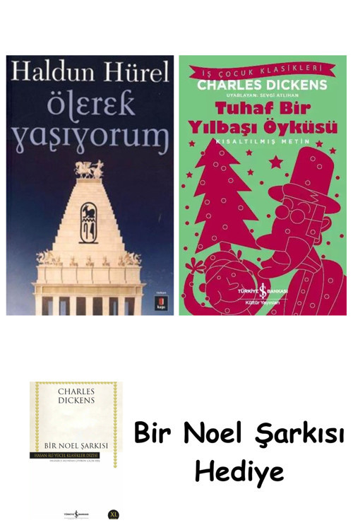 İş Bankası Kültür Yayınları Ölerek Yaşıyorum + Tuhaf Bir Yılbaşı Öyküsü + Bir Noel Şarkısı