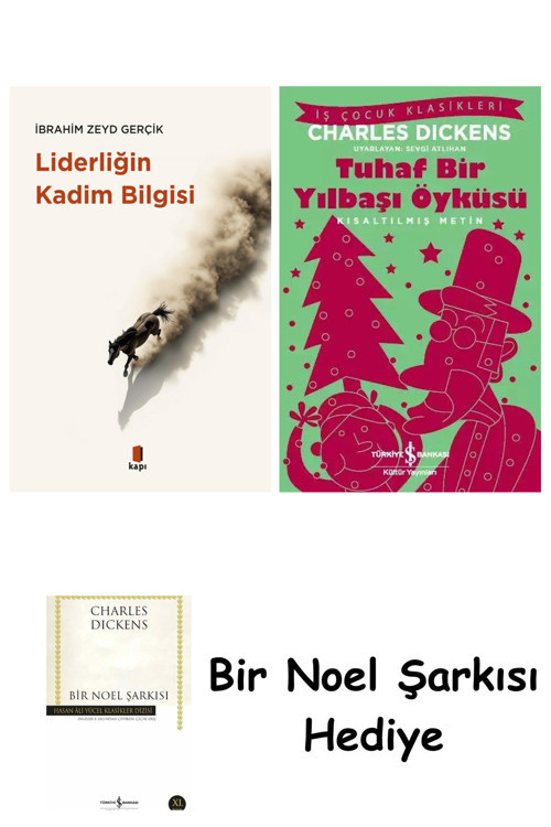 İş Bankası Kültür Yayınları Liderliğin Kadim Bilgisi + Tuhaf Bir Yılbaşı Öyküsü + Bir Noel Şarkısı