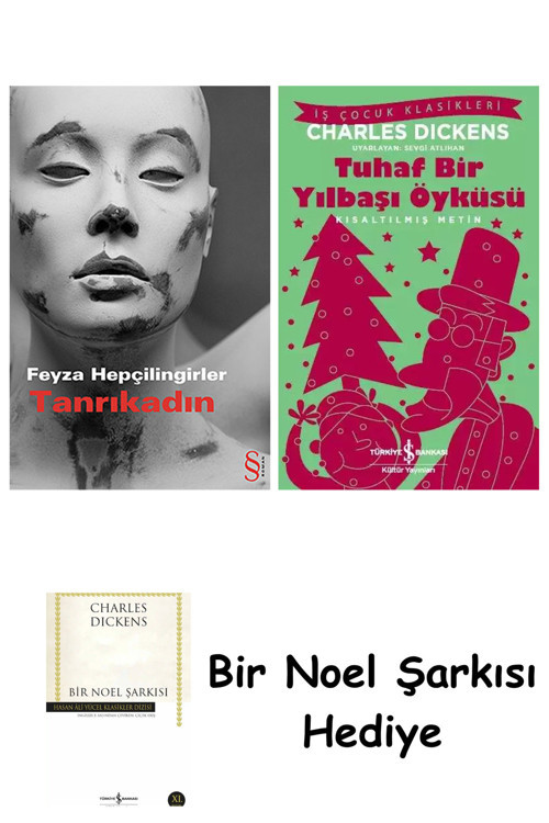 İş Bankası Kültür Yayınları Tanrıkadın + Tuhaf Bir Yılbaşı Öyküsü + Bir Noel Şarkısı