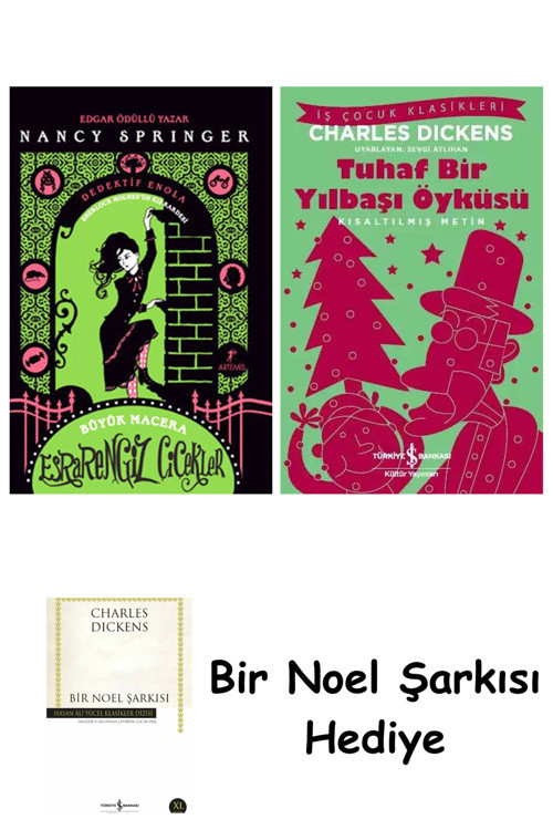 İş Bankası Kültür Yayınları Esrarengiz Çiçekler + Tuhaf Bir Yılbaşı Öyküsü + Bir Noel Şarkısı