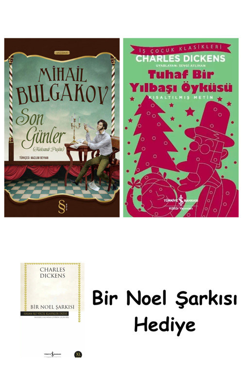 İş Bankası Kültür Yayınları Son Günler + Tuhaf Bir Yılbaşı Öyküsü + Bir Noel Şarkısı
