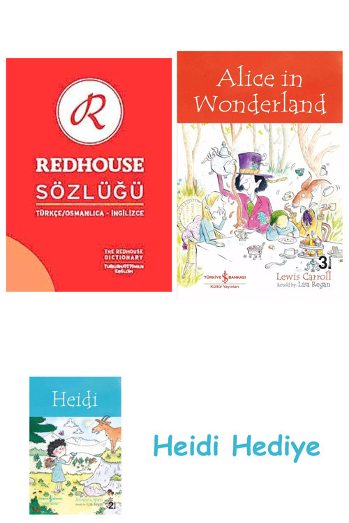 Bloomsbury Türkçe-Osmanlıca-İngilizce Redhouse Sözlüğü + Alice İn Wonderland + Heidi