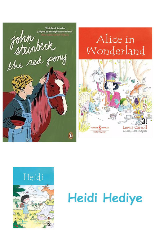 Bloomsbury The Red Pony + Alice İn Wonderland + Heidi