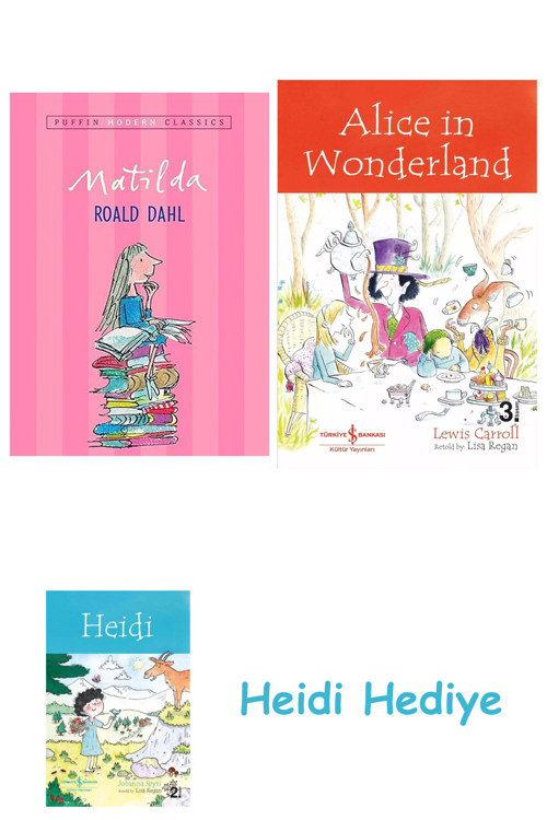 Bloomsbury Matilda (Puffin Modern Classics) + Alice İn Wonderland + Heidi