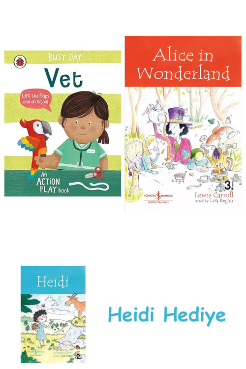 Bloomsbury Busy Day: Vet: An Action Play Book + Alice İn Wonderland + Heidi