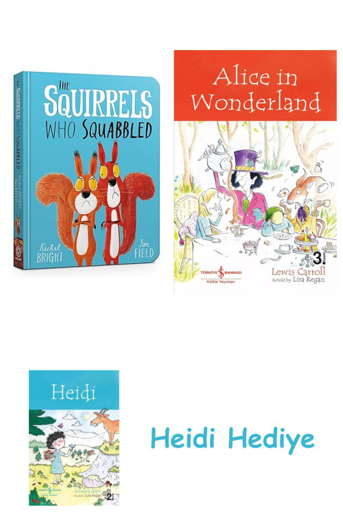 Bloomsbury The Squirrels Who Squabbled Board Book + Alice İn Wonderland + Heidi