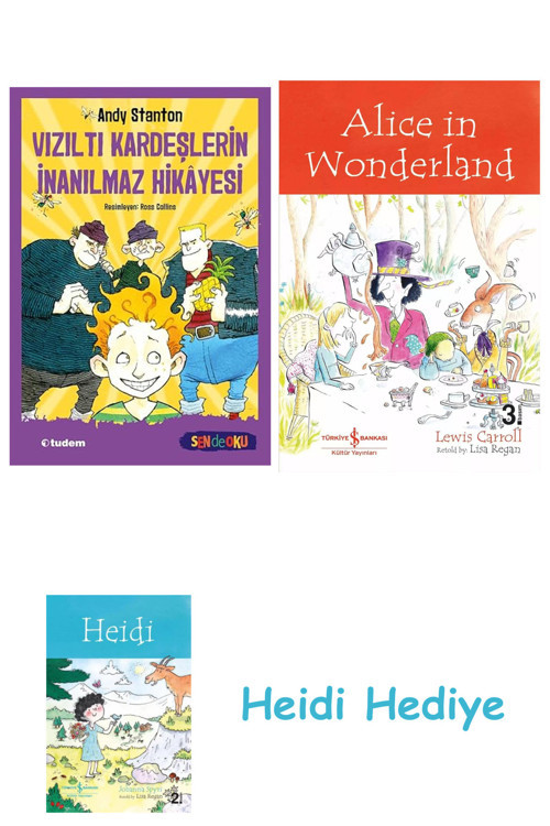 Bloomsbury Vızıltı Kardeşlerin İnanılmaz Hikayesi + Alice İn Wonderland + Heidi