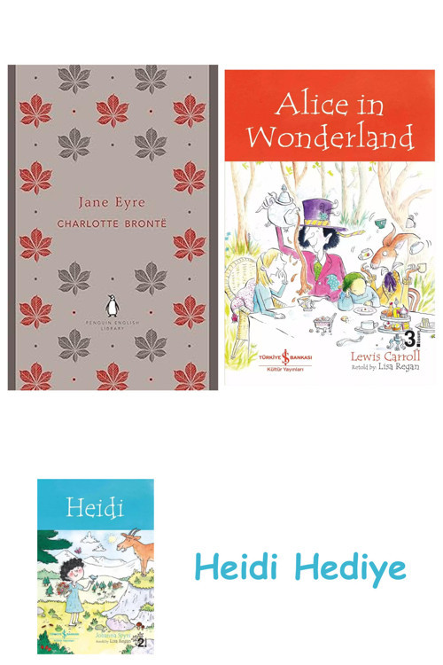 Bloomsbury Jane Eyre + Alice İn Wonderland + Heidi