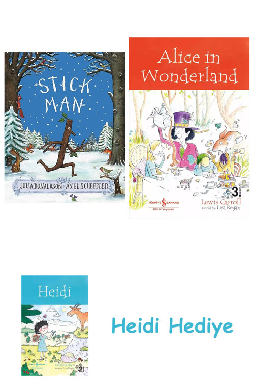 Bloomsbury Stick Man + Alice İn Wonderland + Heidi