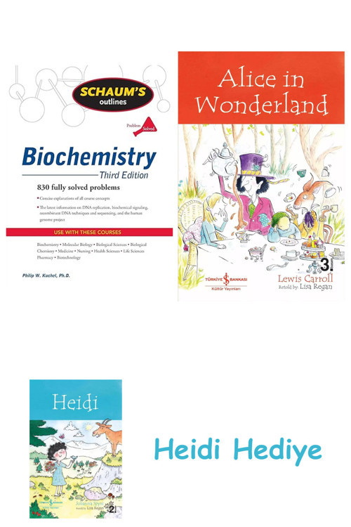 Bloomsbury Schaum'S Outline Of Biochemistry, Third Edition + Alice İn Wonderland + Heidi