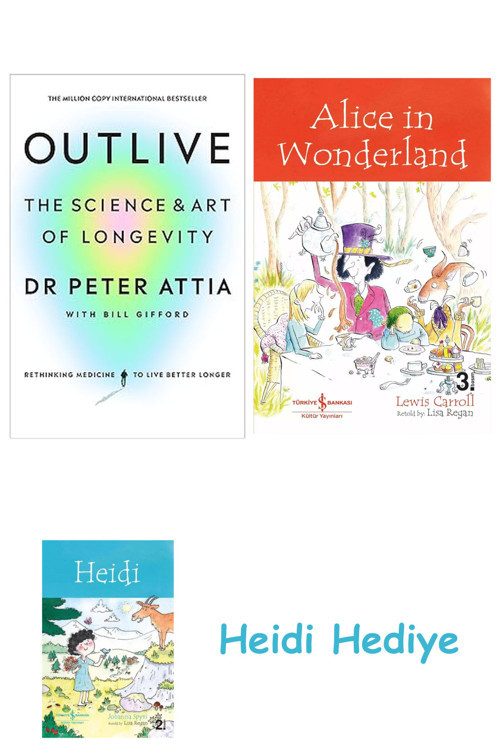 Bloomsbury Outlive: The Science And Art Of Longevity + Alice İn Wonderland + Heidi