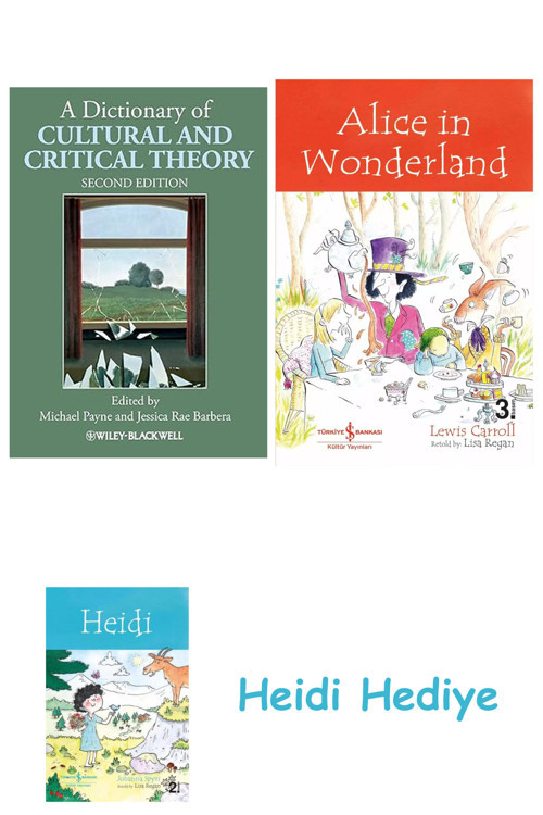 Bloomsbury A Dictionary Of Cultural And Critical Theory + Alice İn Wonderland + Heidi