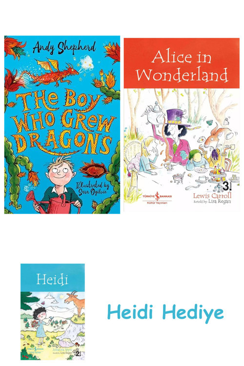 Bloomsbury The Boy Who Grew Dragons (The Boy Who Grew Dragons 1) + Alice İn Wonderland + Heidi