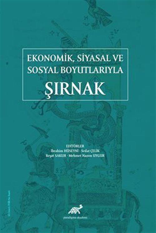 Ekonomik, Siyasal ve Sosyal Boyutlarıyla Şırnak