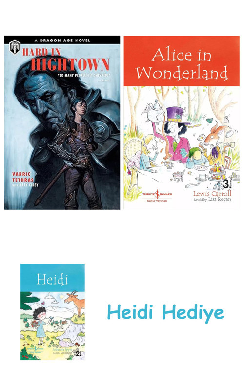 Bloomsbury Dragon Age: Hard İn Hightown: A Dragon Age Novel + Alice İn Wonderland + Heidi