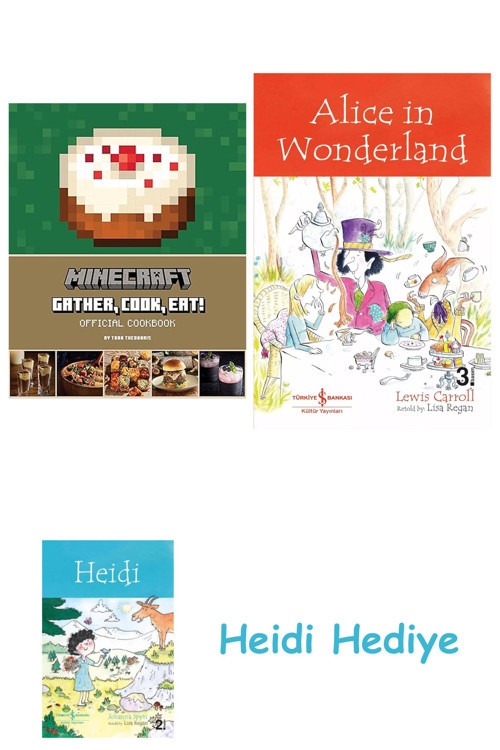 Bloomsbury Minecraft: Gather, Cook, Eat! An Official Cookbook + Alice İn Wonderland + Heidi
