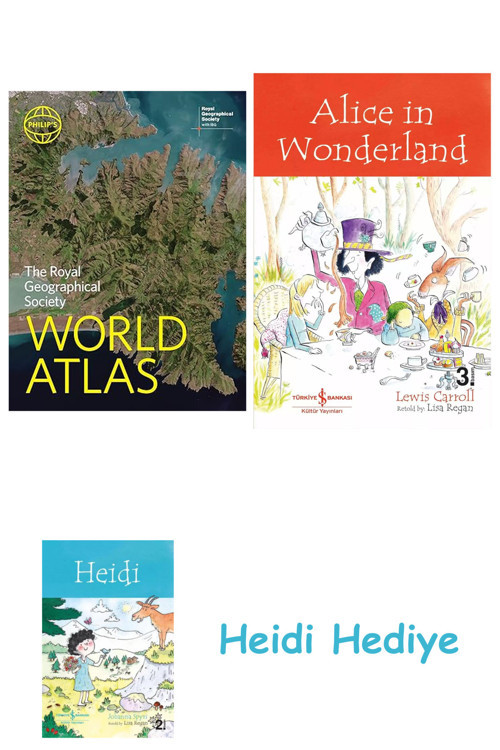 Bloomsbury Philip'S Rgs World Atlas: (10Th Edition Paperback) + Alice İn Wonderland + Heidi