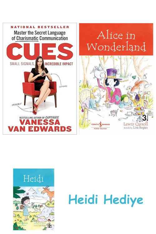 Bloomsbury Cues: Master The Secret Language Of Charismatic Communication + Alice İn Wonderland + Heidi