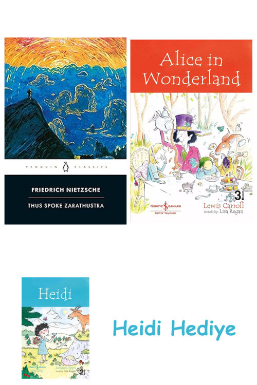 Bloomsbury Thus Spoke Zarathustra: A Book For Everyone And No One + Alice İn Wonderland + Heidi