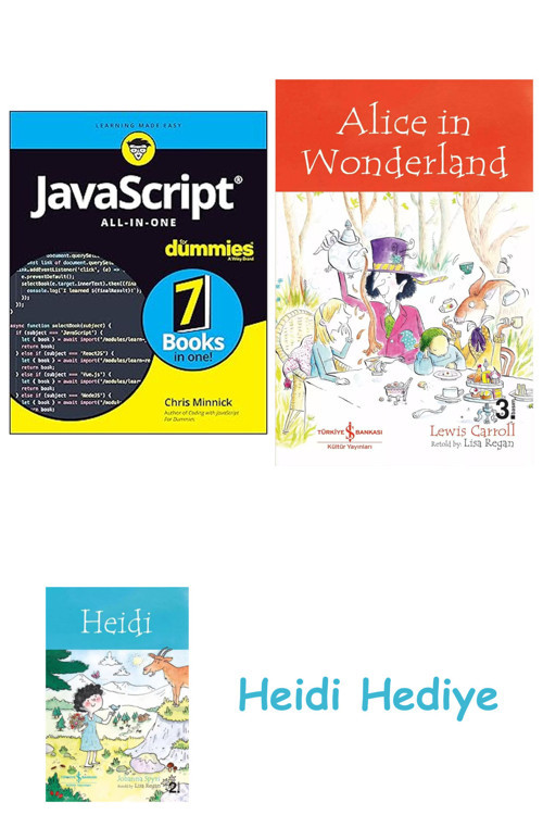 Bloomsbury Javascript All-İn-One For Dummies + Alice İn Wonderland + Heidi