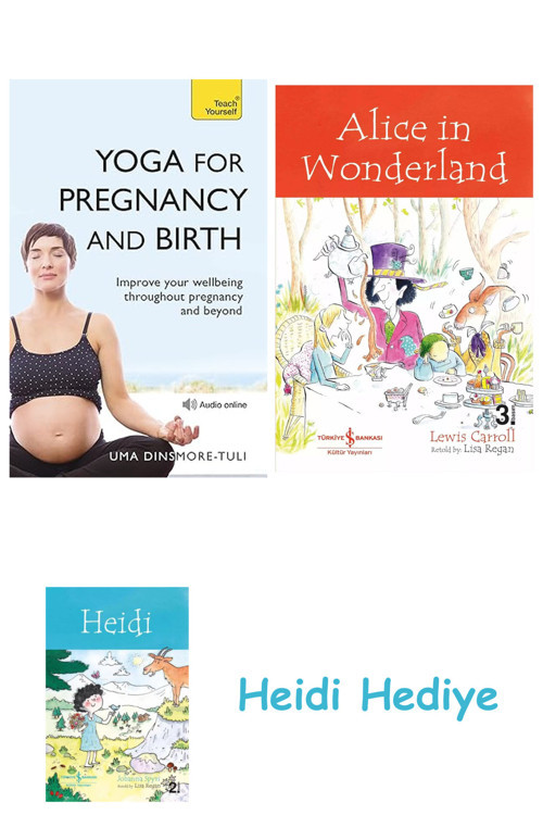 Bloomsbury Yoga For Pregnancy And Birth: Teach Yourself + Alice İn Wonderland + Heidi