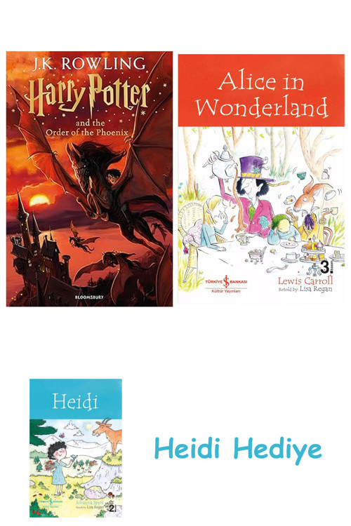 Bloomsbury Harry Potter And The Order Of The Phoenix + Alice İn Wonderland + Heidi