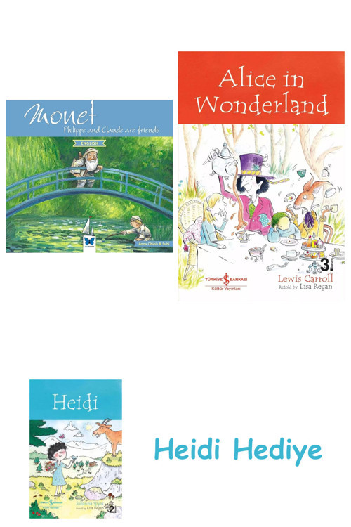 Bloomsbury Monet + Alice İn Wonderland + Heidi