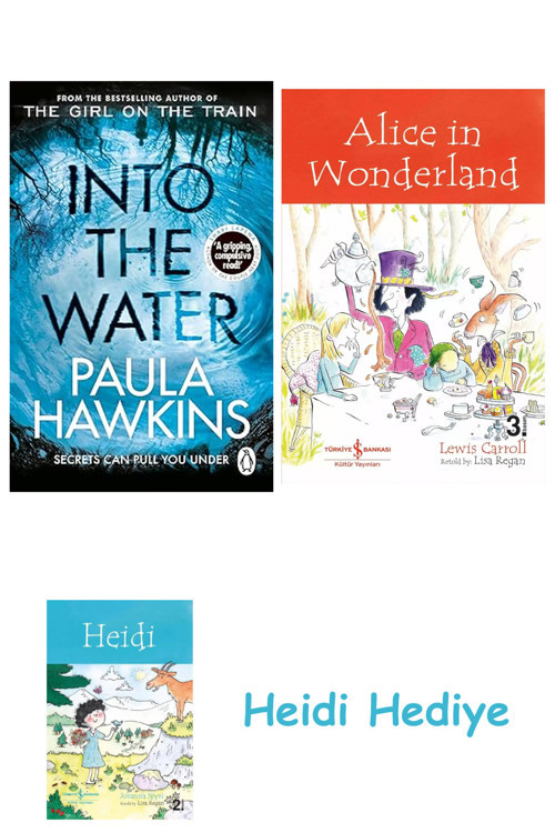 Bloomsbury Into The Water: The Sunday Times Bestseller + Alice İn Wonderland + Heidi