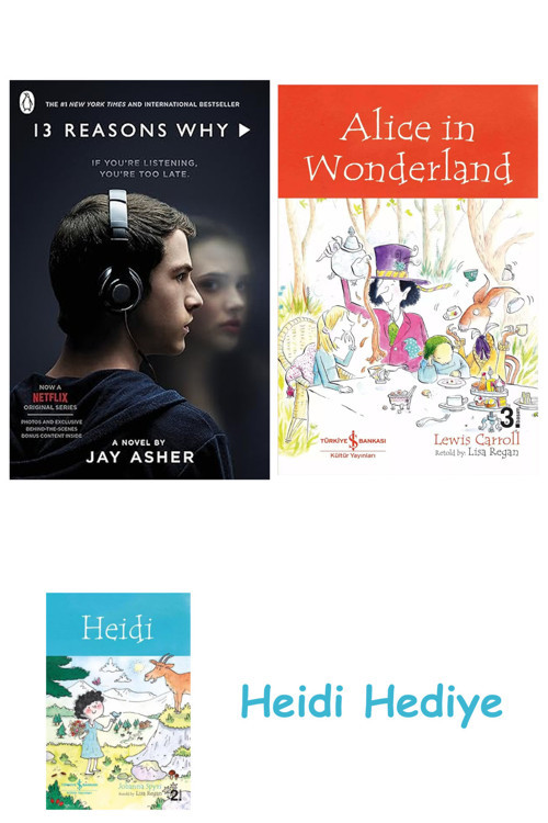 Bloomsbury Thirteen Reasons Why + Alice İn Wonderland + Heidi