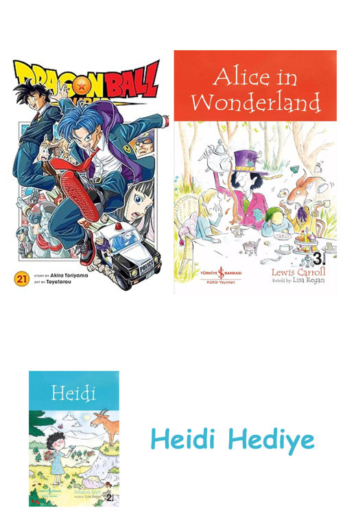 Bloomsbury Dragon Ball Super, Vol. 21 + Alice İn Wonderland + Heidi