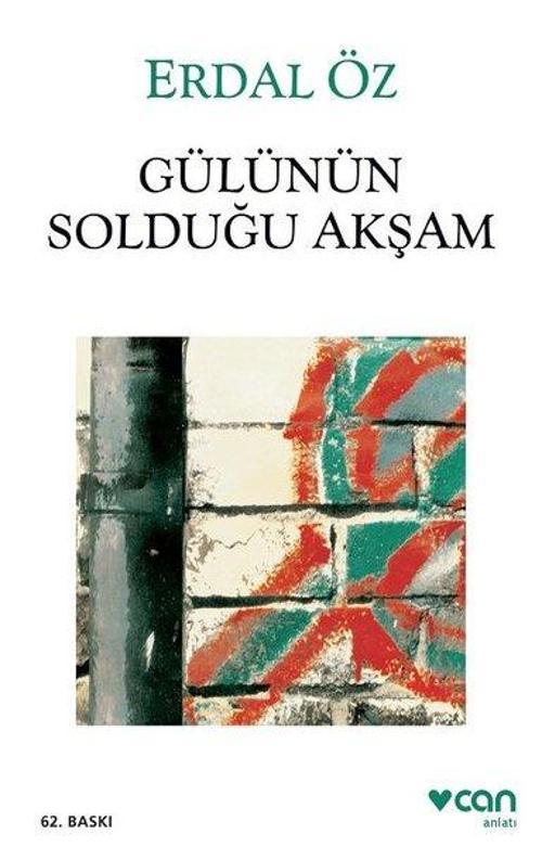 Gülünün Solduğu Akşam