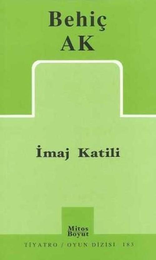 Mitos Boyut Yayınları İmaj Katili