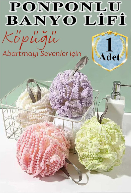 Banyo Lifi Ponponlu 1 Adet İnce Fileli Esnek ve Yumuşak Banyo Lifi Duş Banyo Kesesi Kaliteli Top Lif