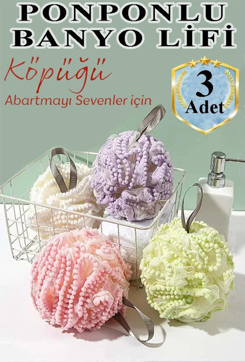 Banyo Lifi Ponponlu 3 Adet İnce Fileli Esnek ve Yumuşak Banyo Lifi Duş Banyo Kesesi Kaliteli Top Lif