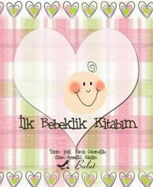 İlk Bebeklik Kitabı