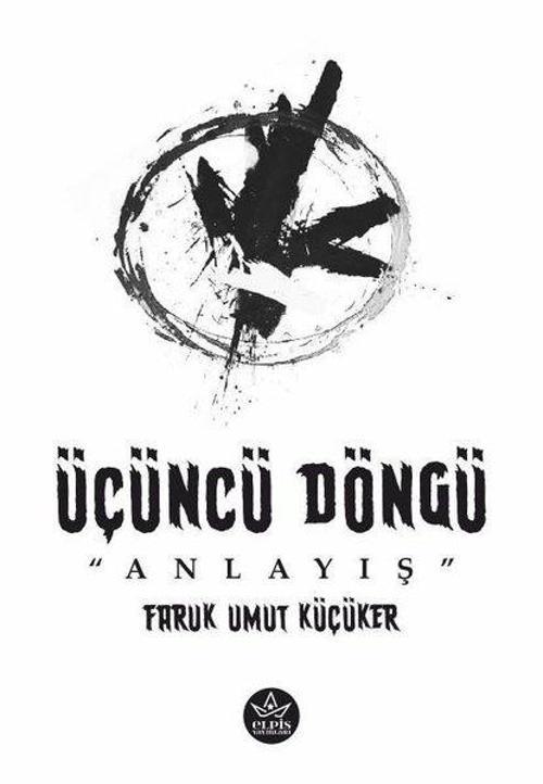 Üçüncü Döngü: Anlayış