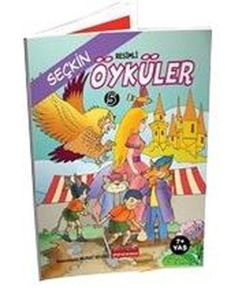 Resimli Seçkin Öyküler 5 - 7+ Yaş